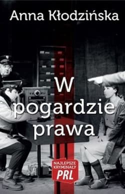 W pogardzie prawa - Anna Kłodzinska
