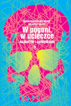 W pogoni, w ucieczce - ebook - Wojciech Wanat, Katarzyna Panejko-Wanat