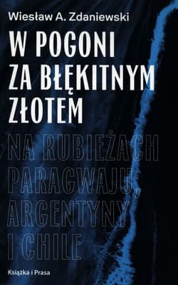 W pogoni za błękitnym złotem
