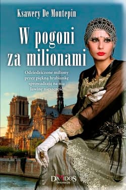 W pogoni za milionami - Ksawery Montepin