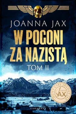W pogoni za nazistą Tom 2 - Joanna  Jax