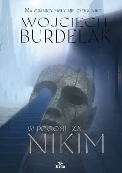 W pogoni za Nikim - Burdelak Wojciech