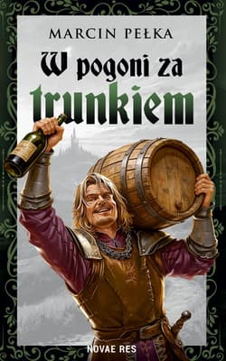 W pogoni za trunkiem - Marcin Pełka