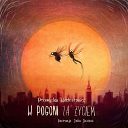 W pogoni za życiem - Przemysław Wechterowicz