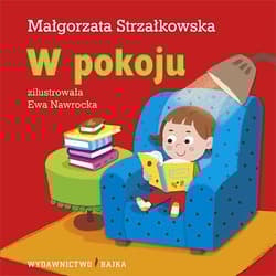 W pokoju - Małgorzata Strzałkowska