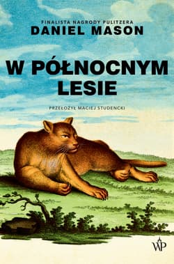 W północnym lesie wyd. 2026 - Daniel Mason