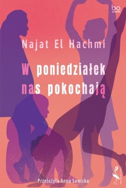 W poniedziałek nas pokochają - Najat El Hachmi