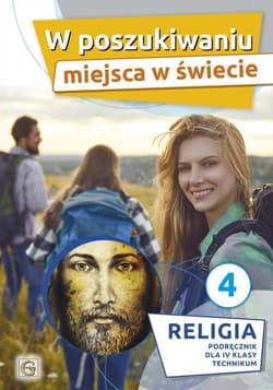 W poszukiwaniu miejsca w świecie 4 Religia Podręcznik Technikum - Paweł Mąkosa