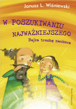 W poszukiwaniu Najważniejszego - ebook - Janusz Leon Wiśniewski