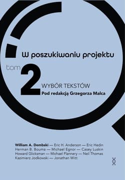 W poszukiwaniu projektu. Wybór tekstów. Tom 2 - Opracowanie Zbiorowe
