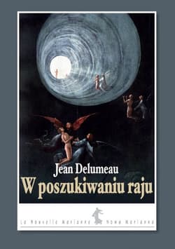 W poszukiwaniu raju - Jean Delumeau
