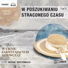 W poszukiwaniu straconego czasu T.2 audiobook - Marcel Proust