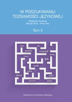 W poszukiwaniu tożsamości językowej Tom 2