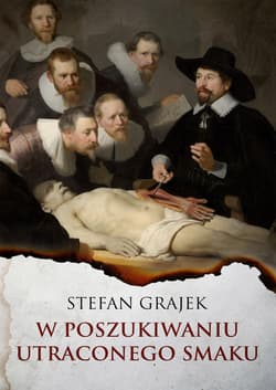 W poszukiwaniu utraconego smaku - ebook - Stefan Grajek