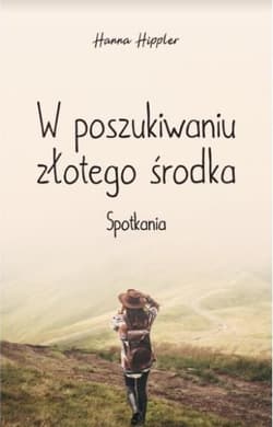 W poszukiwaniu złotego środka Spotkania