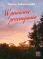 W powiewie przemijania - Iwona Zaborowska