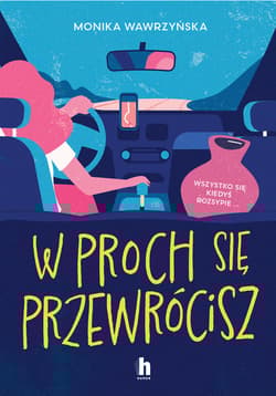 W proch się przewrócisz Wielkie Litery - Monika Wawrzyńska