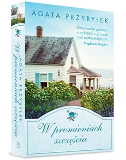 W promieniach szczęścia - Agata Przybyłek