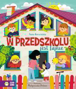 W przedszkolu jest fajnie