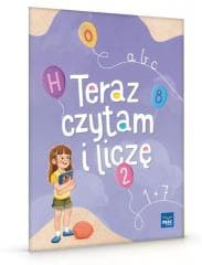 W przedszkolu naturalnie. Teraz czytam i liczę - Praca zbiorowa