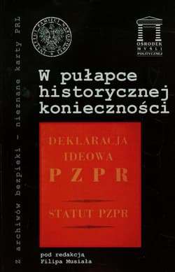 W pułapce historycznej konieczności Tom 20 - Musiał Filip (red)