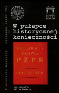 W pułapce historycznej konieczności Tom 20 - Musiał Filip (red)