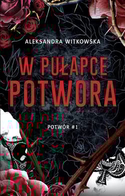 W pułapce Potwora - Witkowska Aleksandra