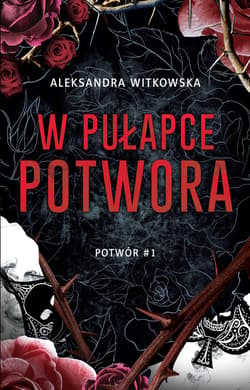 W pułapce Potwora - ebook - Witkowska Aleksandra