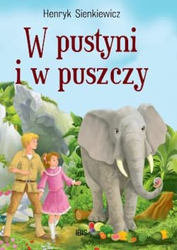 W pustyni i w puszczy - Henryk Sienkiewicz