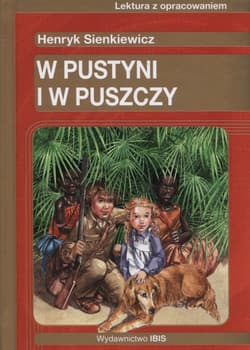 W pustyni i w puszczy Lektura z opracowaniem