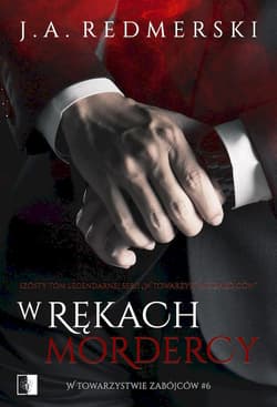 W rękach mordercy - J.A. Redmerski