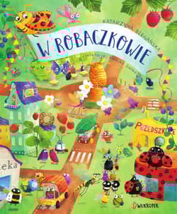 W Robaczkowie - Katarzyna Biegańska