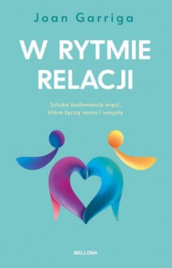 W rytmie relacji - Joan Garriga