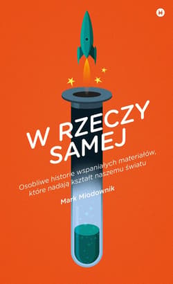 W rzeczy samej - ebook - Mark Miodownik