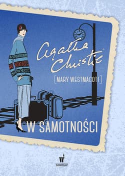 W samotności - Westmacott Mary