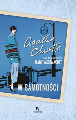 W samotności - ebook - Agata Christie, Westmacott Mary