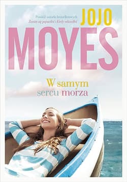 W samym sercu morza - Jojo  Moyes