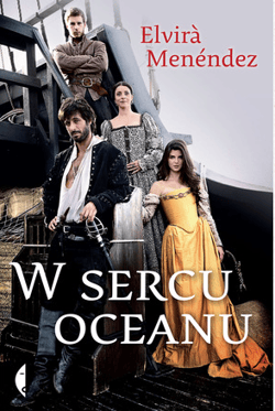 W sercu oceanu - Elvira Menéndez