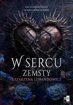 W sercu zemsty - Katarzyna Lewandowicz