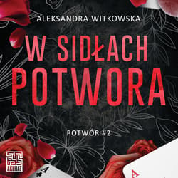 W sidłach Potwora - audiobook - Witkowska Aleksandra