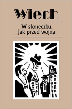 W słoneczku Jak przed wojną - Wiech Stefan Wiechecki