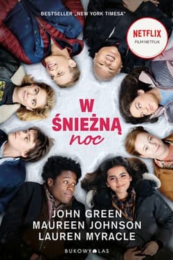 W śnieżną noc Świąteczne opowiadania o miłości - Maureen  Johnson, John Green, Lauren  Myracle