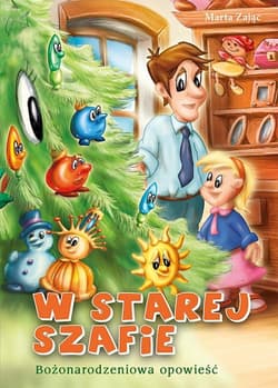 W starej szafie Bożonarodzeniowa opowieść - Zając Marta