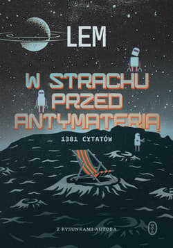 W strachu przed antymaterią. 1381 cytatów - ebook - Stanisław Lem