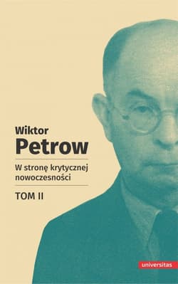 W stronę krytycznej nowoczesności Tom 2 - Wiktor Petrow