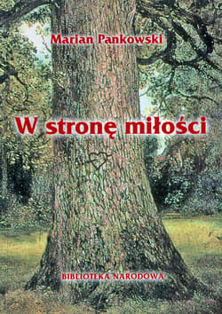 W stronę miłości