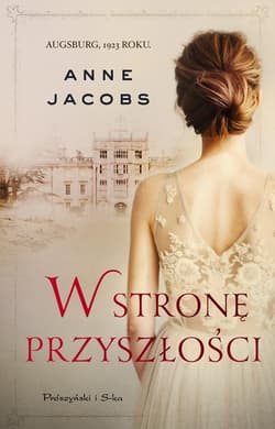 W stronę przyszłości - Anne Jacobs