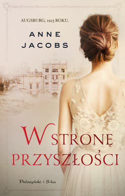 W stronę przyszłości - ebook - Anne Jacobs