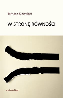 W stronę równości - Tomasz Kizwalter