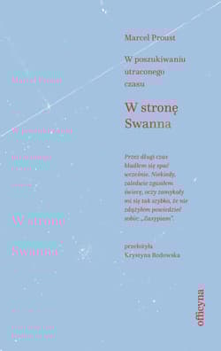 W stronę Swanna W poszukiwaniu utraconego czasu - Marcel Proust